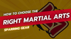 How to Choose the Right Martial Arts Sparring Gear
