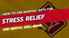 How to Use Martial Arts for Stress Relief and Mental Well-Being