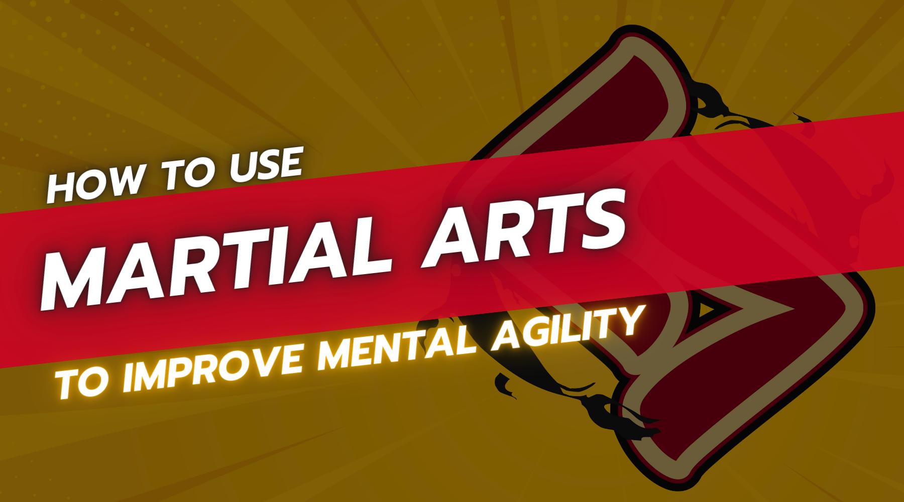How to Use Martial Arts to Improve Mental Agility – Tempura Brand Supply Co