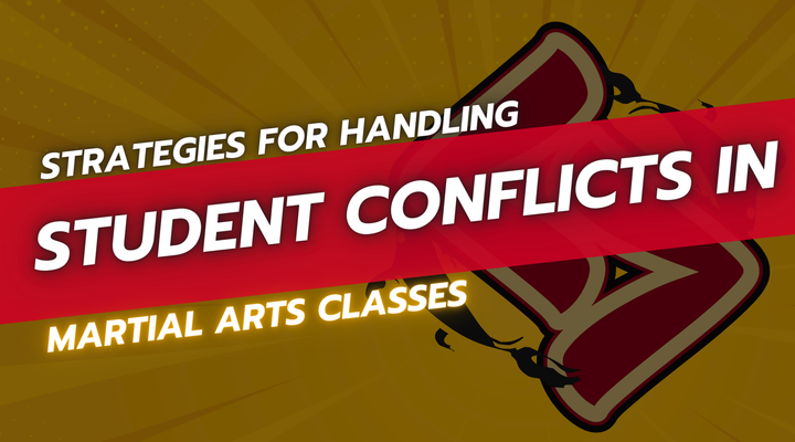 Strategies for Handling Student Conflicts in Martial Arts Classes