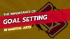 The Importance of Goal Setting in Martial Arts