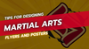 Tips for Designing Martial Arts Flyers and Posters